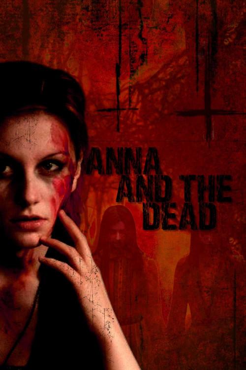 Anna and the Dead (2015)