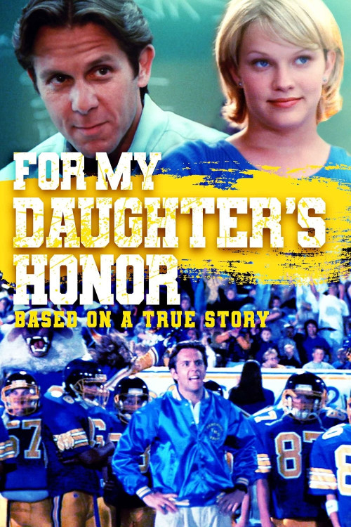For My Daughter’s Honor (1996)