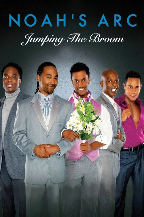 Noah’s Arc: Jumping the Broom (2008)