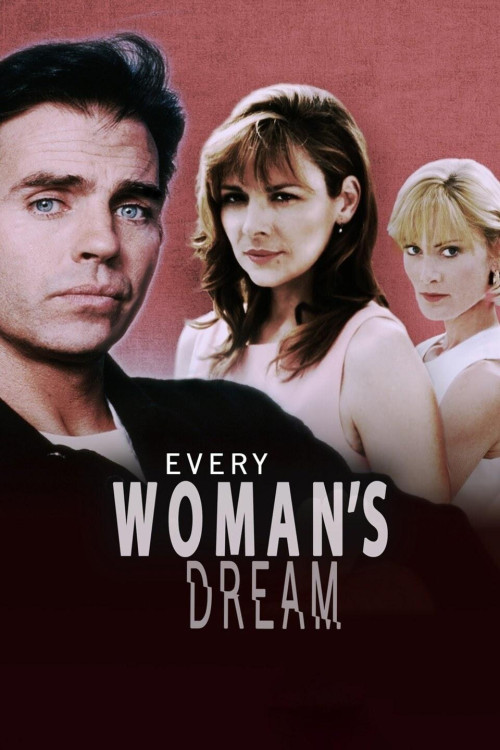 Every Woman’s Dream (1996)