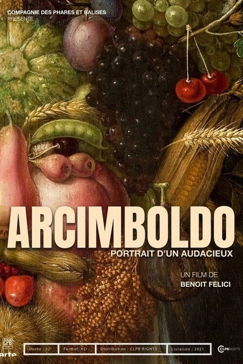 Arcimboldo, portrait d’un audacieux (2022)
