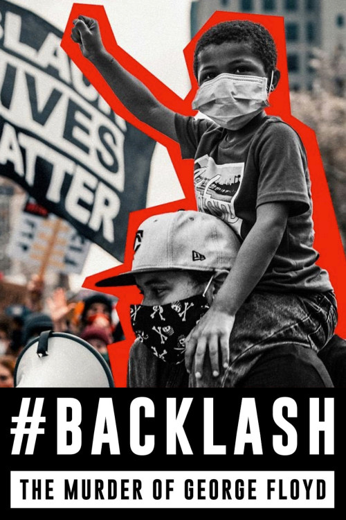 Backlash: The Murder of George Floyd (2025)