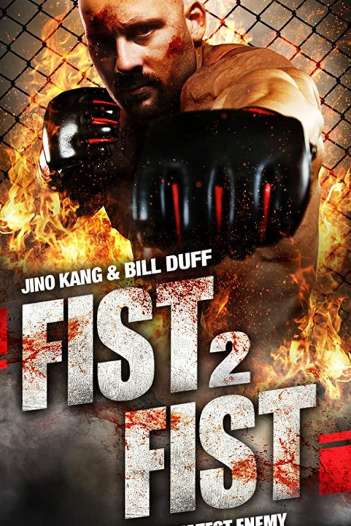 Fist 2 Fist (2011)