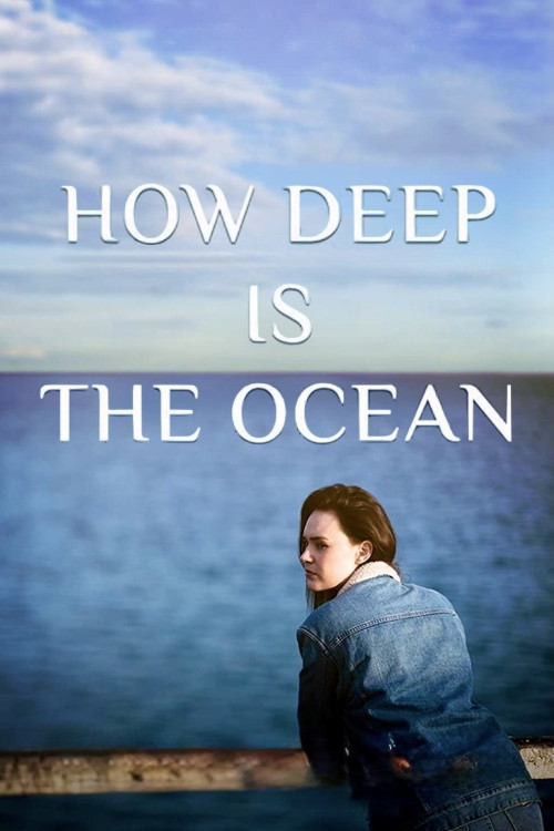 How Deep Is the Ocean (2023)
