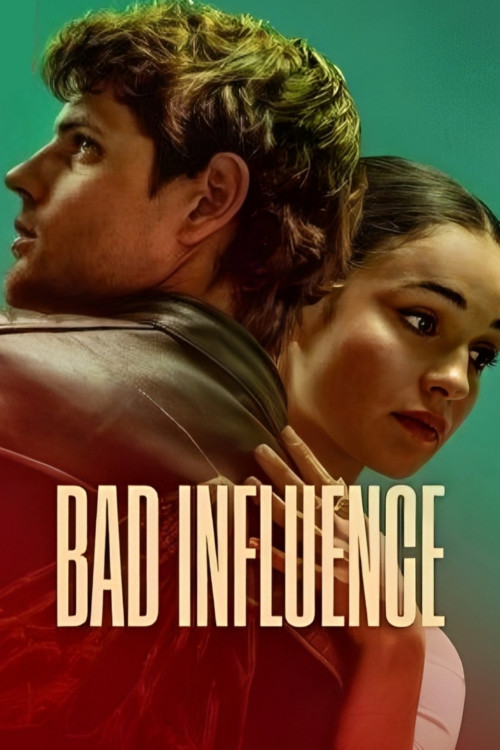 Bad Influence (2025)