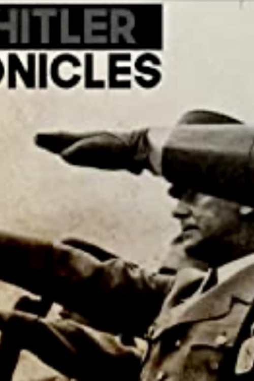 The Hitler Chronicles: Part 1 1889-1929 (2018)