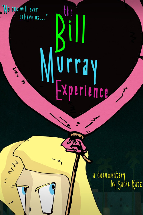 The Bill Murray Experience (2017)