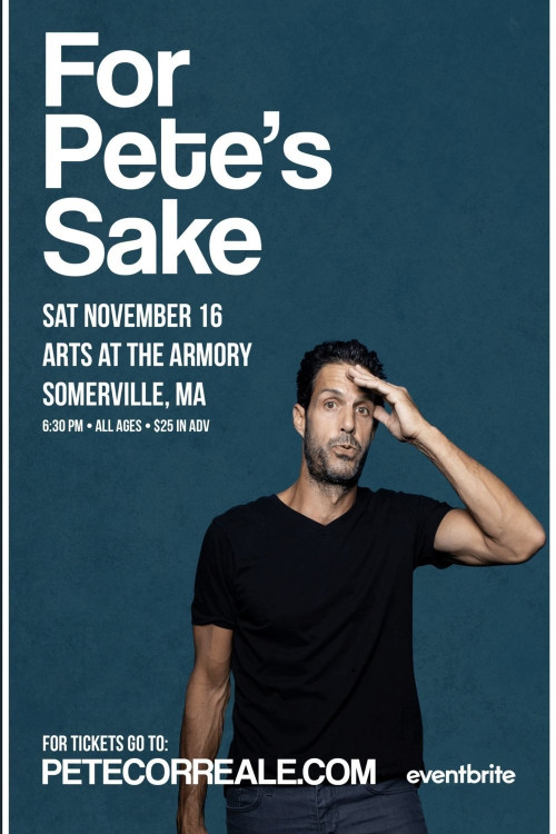 Pete Correale: For Pete’s Sake (2019)