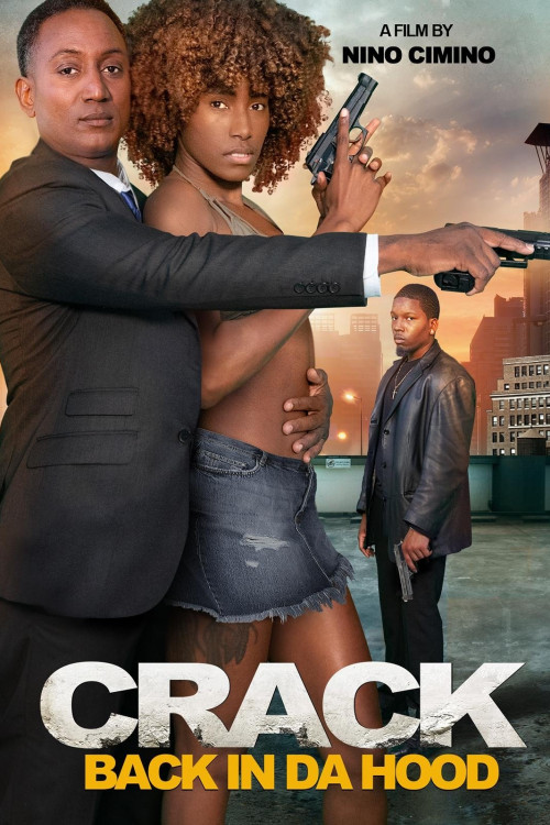 Crack: Back in Da Hood (2024)