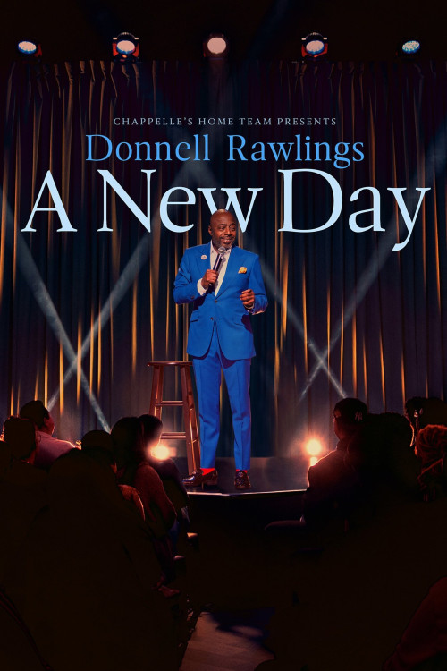 Chappelle’s Home Team: Donnell Rawlings – A New Day (2024)