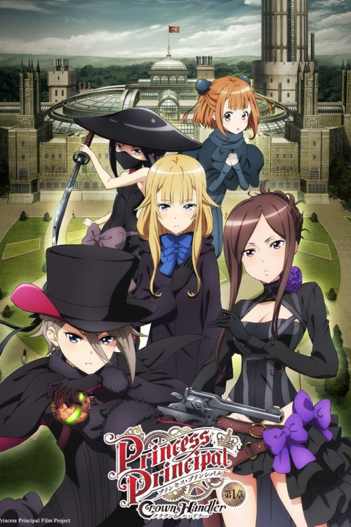 Princess Principal Crown Handler: Chapter 1 (2021)