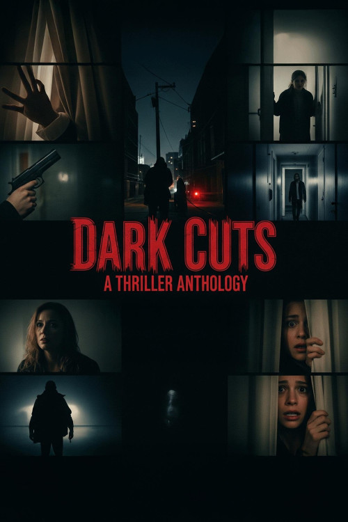 Dark Cuts: A Thriller Anthology (2025)