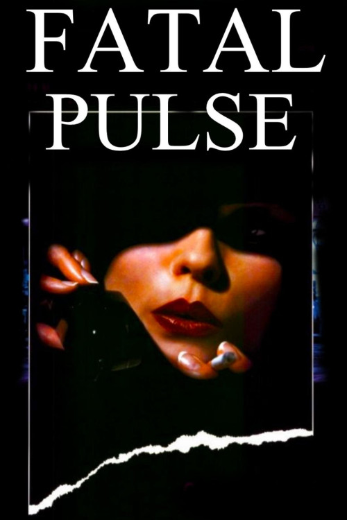 Fatal Pulse (2018)