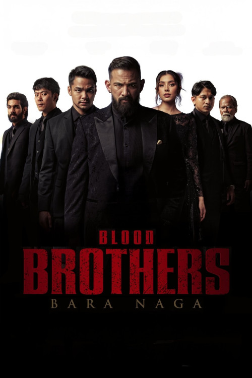 Blood Brothers: Bara Naga (2025)