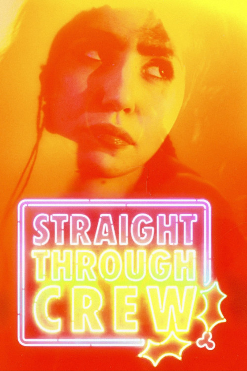 Straight Through Crew (2024)