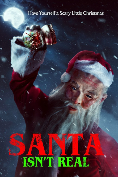 Santa Isn’t Real (2023)