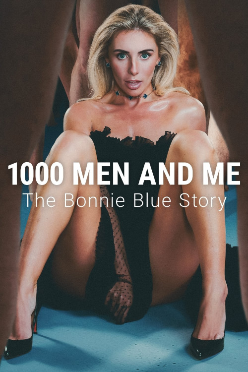 1000 Men and Me: The Bonnie Blue Story (2025)
