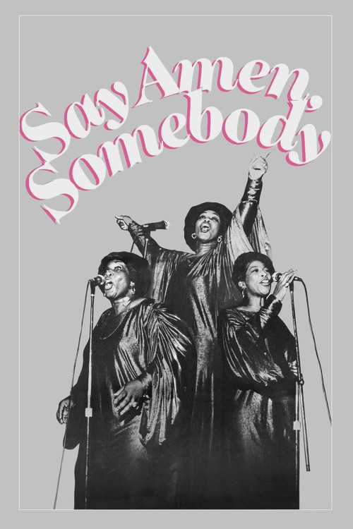 Say Amen, Somebody (1982)