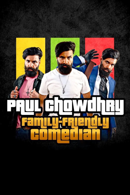 Paul Chowdry: Family Friendly Comedian (2024)