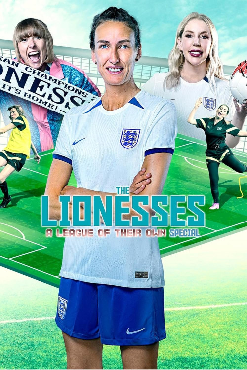 The Lionesses: A League of Their Own Special (2023)