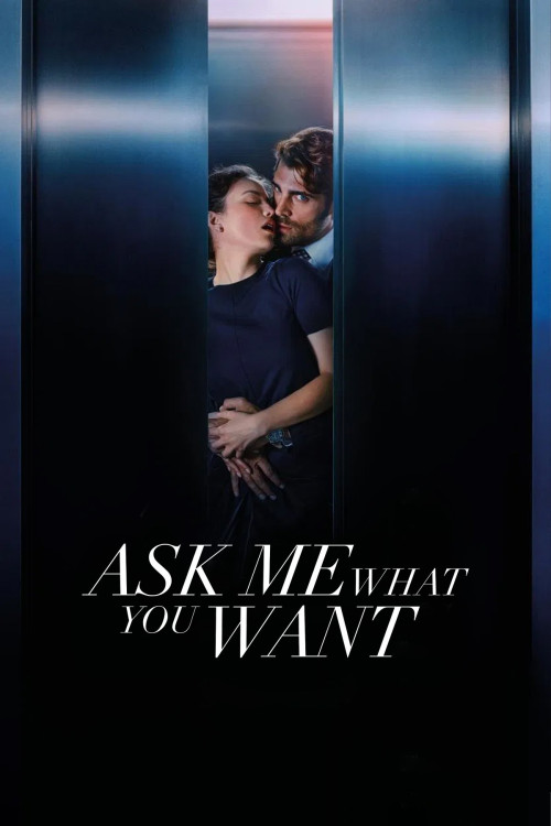 Ask Me What You Want (2024)