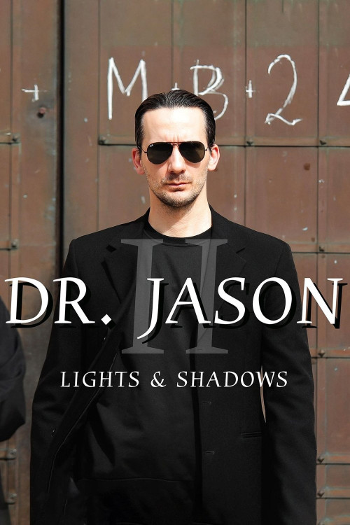 Dr. Jason II: Lights & Shadows (2024)