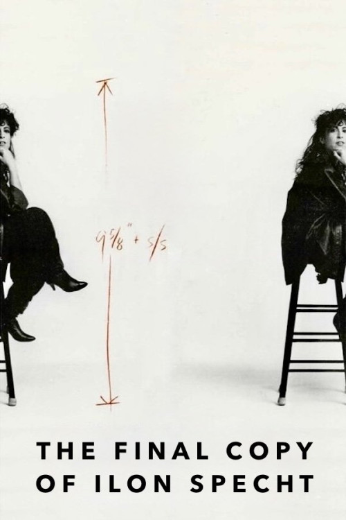 The Final Copy of Ilon Specht (2024)